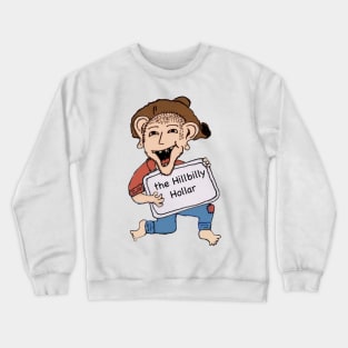 the Hillbilly Hollar Crewneck Sweatshirt